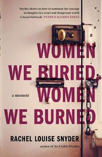 Cover image for Women We Buried, Women We Burned