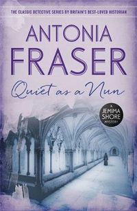 Cover image for Quiet as a Nun: A Jemima Shore Mystery