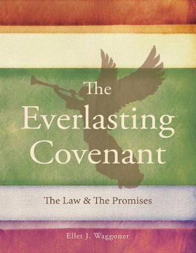 Cover image for The Everlasting Covenant: The Law & the Promises