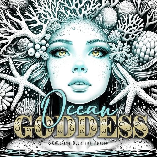 Cover image for Ocean Goddess Coloring Book for Adults