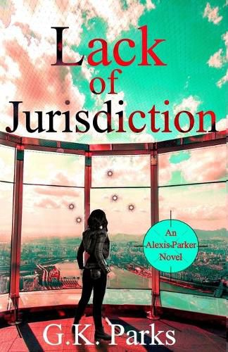 Cover image for Lack of Jurisdiction