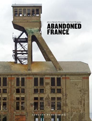 Cover image for Abandoned France