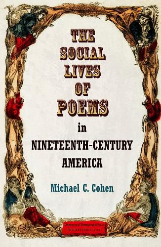 The Social Lives of Poems in Nineteenth-Century America