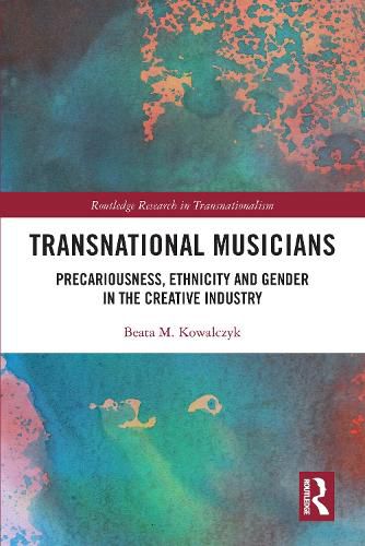 Transnational Musicians: Precariousness, Ethnicity and Gender in the Creative Industry