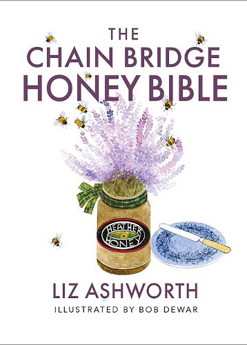 Cover image for The Chain Bridge Honey Bible