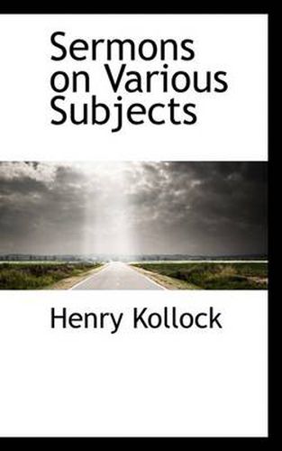 Cover image for Sermons on Various Subjects
