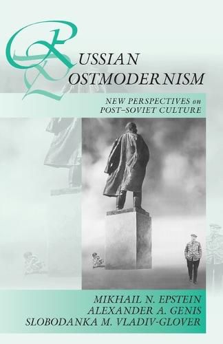 Cover image for Russian Postmodernism: New Perspectives on Post-Soviet Culture