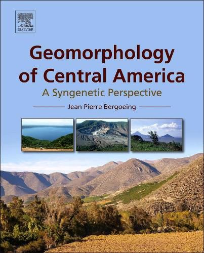 Cover image for Geomorphology of Central America: A Syngenetic Perspective