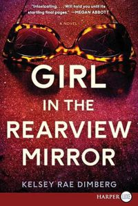 Cover image for Girl in the Rearview Mirror