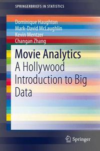 Cover image for Movie Analytics: A Hollywood Introduction to Big Data