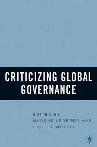 Cover image for Criticizing Global Governance