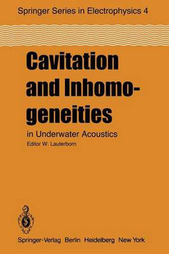 Cover image for Cavitation and Inhomogeneities in Underwater Acoustics: Proceedings of the First International Conference, Goettingen, Fed. Rep. of Germany, July 9-11, 1979