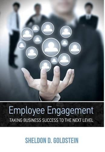 Cover image for Employee Engagement Taking Business Success to the Next Level