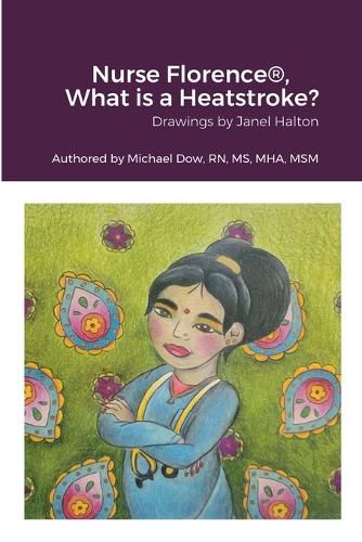 Cover image for Nurse Florence(R), What is a Heatstroke?