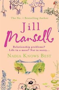 Cover image for Nadia Knows Best: A warm and witty tale of love, lust and family drama
