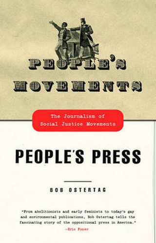 People's Movements, People's Press: The Journalism of Social Justice Movements
