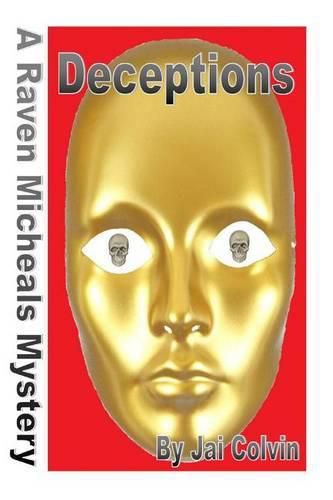 Cover image for Deceptions: A Raven Micheals Mystery