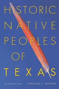 Cover image for Historic Native Peoples of Texas