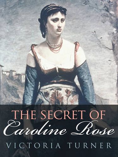 Cover image for The Secret of Caroline Rose