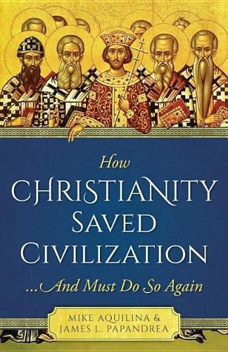 How Christianity Saved Civilization