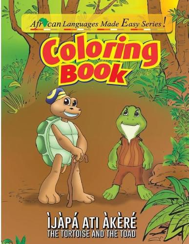 Cover image for Coloring Book - The Tortoise and The Toad: Ijapa ati Akere