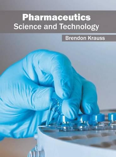 Cover image for Pharmaceutics: Science and Technology