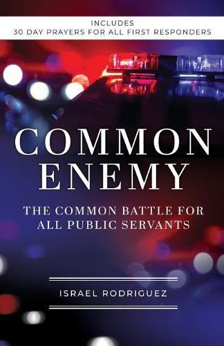 Cover image for Common Enemy: The Common Battle for All Public Servants