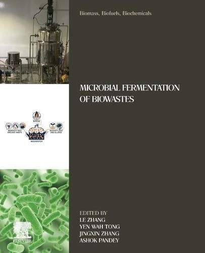 Cover image for Biomass, Biofuels, Biochemicals: Microbial Fermentation of Biowastes
