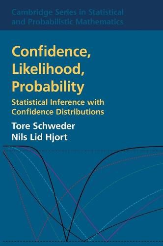 Cover image for Confidence, Likelihood, Probability: Statistical Inference with Confidence Distributions