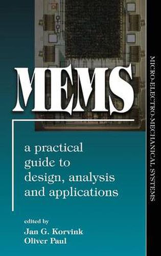 Cover image for MEMS: A Practical Guide of Design, Analysis, and Applications