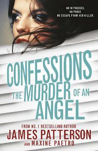 Cover image for Confessions: The Murder of an Angel: (Confessions 4)
