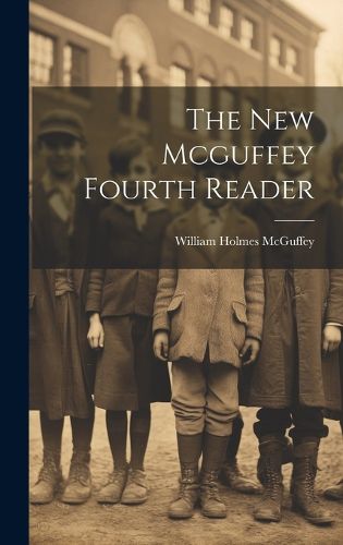 Cover image for The New Mcguffey Fourth Reader