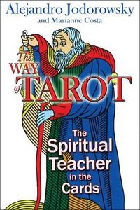 Cover image for The Way of Tarot: The Spiritual Teacher in the Cards