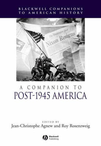 A Companion to Post-1945 America