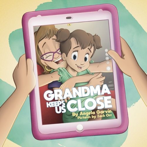 Cover image for Grandma Keeps Us Close