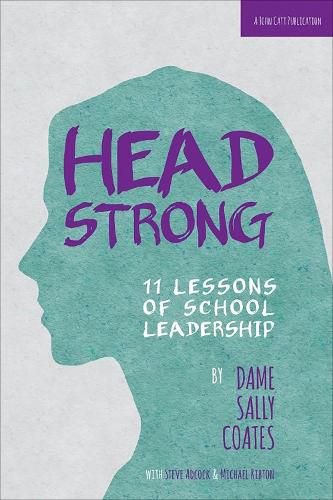 Cover image for Headstrong: 11 Lessons of School Leadership