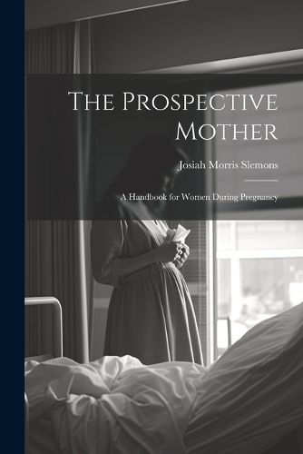 The Prospective Mother