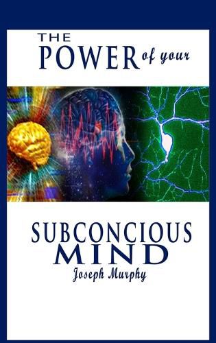 Cover image for The Power of Your Subconscious Mind