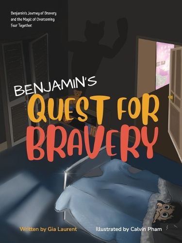 Cover image for Benjamin's Quest for Bravery