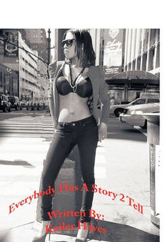 Cover image for Everybody Has a Story 2 Tell