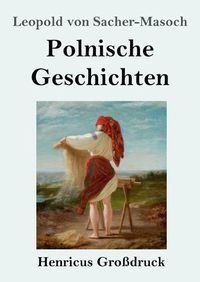 Cover image for Polnische Geschichten (Grossdruck)
