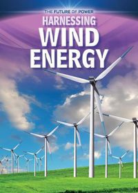 Cover image for Harnessing Wind Energy