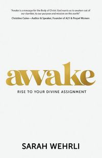 Cover image for Awake: Rise to Your Divine Assignment