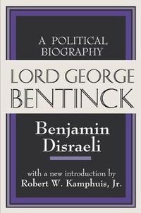 Cover image for Lord George Bentinck: A Political History