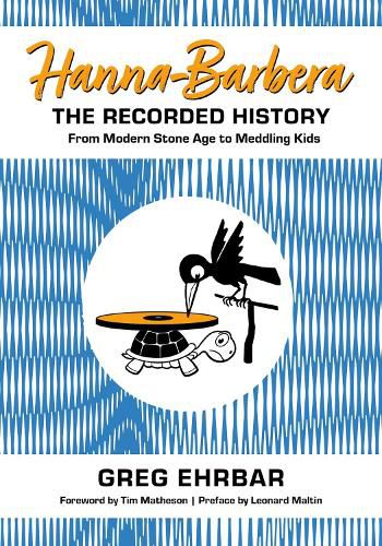 Cover image for Hanna-Barbera, the Recorded History
