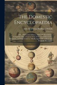 Cover image for The Domestic Encyclopaedia