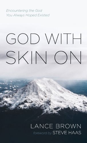 God with Skin on