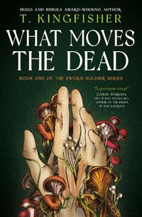 Cover image for Sworn Soldier - What Moves The Dead