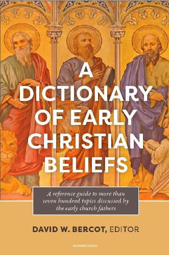 Cover image for A Dictionary of Early Christian Beliefs