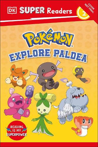 Cover image for DK Super Readers Level 2 Pokemon Explore Paldea